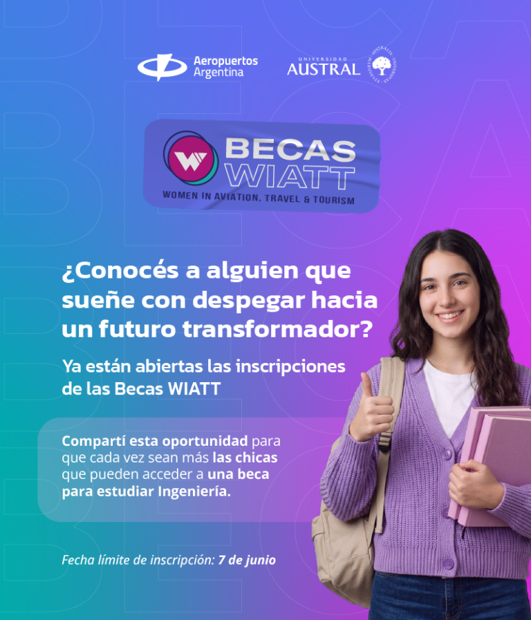 Aeropuertos Argentina abre la inscripción a una nueva edición de becas WIATT para impulsar a mujeres en ingeniería